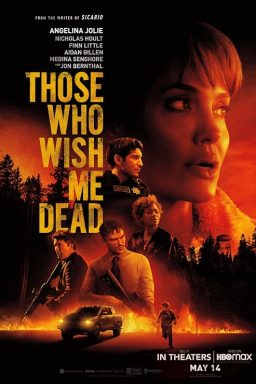 Those Who Wish Me Dead - 2021