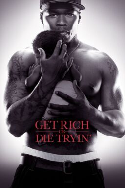 Get Rich or Die Tryin - 2005