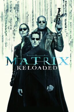 The Matrix Reloaded - 2003