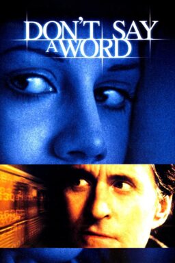Dont Say a Word - 2001