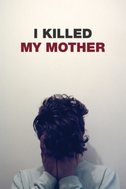 I Killed My Mother - 2009