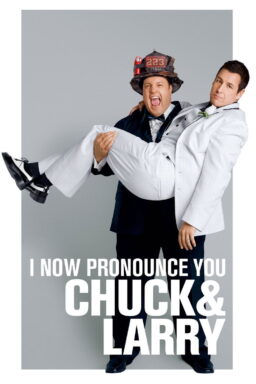 I Now Pronounce You Chuck & Larry - 2007