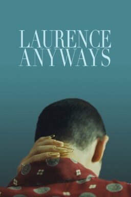 Laurence Anyways - 2012