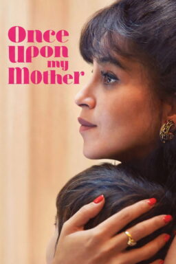 Once Upon My Mother - 2025