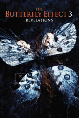 The Butterfly Effect 3: Revelations - 2009